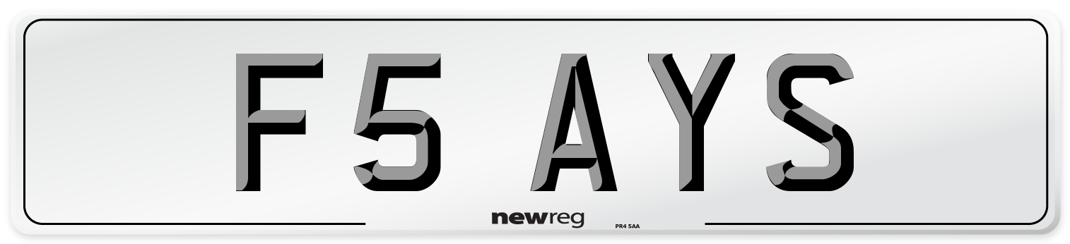 F5 AYS Number Plate from New Reg